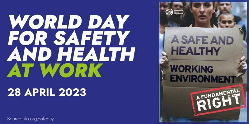 World Day for Safety and Health at Work – 28 April 2023 – Intersafe